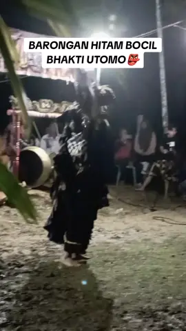 Barongan HITAM bocil bhakti utomo #jarananindonesia♥️👺👹 #barongan #viraljaranan #jarananbhaktiutomo #barongandevil #fypシ #CapCut 