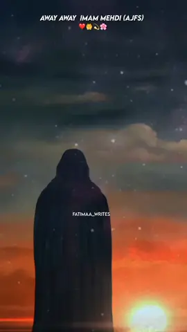 away away imam Mehdi عج ❤#fatimaa_writes #viral #vedio #imam #grow #growmyaccount #foryou #foryoupage #trinding #ابا_الفضل_العبا  #karachi #pakistan  #fyp #hussain #muharam_ul_haram  #امام_حسین  #ابا_الفضل_العباس  #صاحب_الزمان  #ابا_الفضل_العباس  #امام_حسین  #foryou  #fyp  #grow 