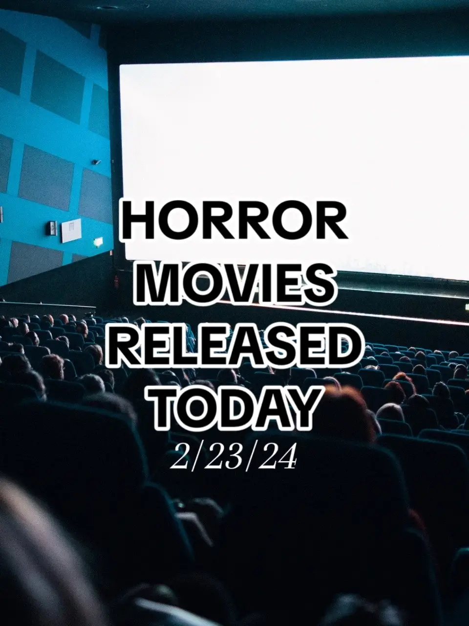 2/23/24! and 2/22/24 because I just waited for this roundup to include it lol. What are you excited for⁉️🎥 #horrortok #horrorcommunity #horrormovie #filmtok #horrorlover #horrorfan #newmovie #newrelease 