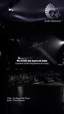 Un Break My Heart #musik #musikhits #musikstory #storylagu #storytime #unbreakmyheart #tonybraxton 