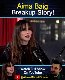 Aima Baig Latest Interview | Breakup Story | Excuse Me with Ahmad Ali Butt #aimabaig #ahmadalibutt #podcast #podcastclips #interview #aimabaigsongs #foryou #foryoupage #foryoupageofficial #tiktokpakistan #tiktokindia #excuseme #breakup #breakupstory 