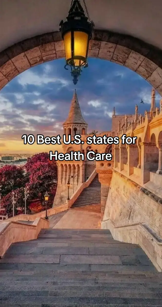 10 Best U.S states for Health Care #viral #top10 #wallpapers_10x #education #foryoupage #countries #fyp #fypシ #cities #unitedstates 