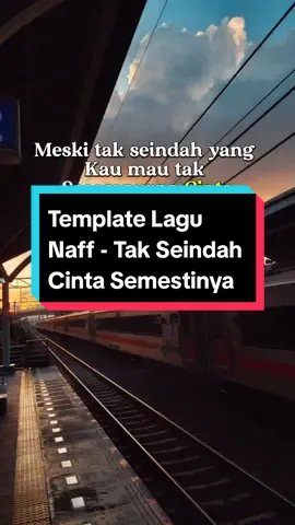 Template Lagu Naff - Tak Seindah Cinta Semestinya  #capcut #templatelagunaff #naff #naffband #naffterendaplaraku #takseindahcintayangsemestinya #nafftakseindahcintayangsemestinya  #naffkaumasihkekasihku #naffakhirnyakumenemukanmu #naffelow #laguhitsindonesia #laguhits #lagu2000an #laguviral #fyp #lagufyp 