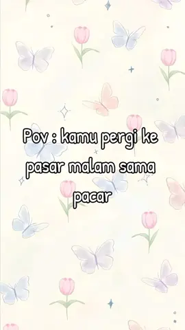bagian 6 || #fyp Pov : kamu pergi ke pasar malam sama pacar .. part 1 #fyprame #bismillahrame #tiktokpelitfyp #zybc #rameee #fypeeyok #bismillah #fypramefyp #pov #part1 #bagian6 
