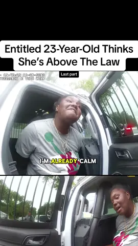 Entitled 23-Year-Old Thinks She’s Above The Law