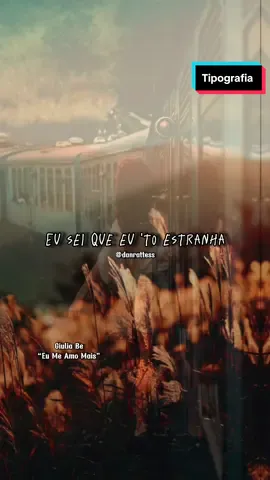 Tipografia | Eu me amo mais, Giulia Be  🎶🎧 #tipografia #status #lyrics #giuliabe #eumeamomais #nostalgia #popular #trechosdemusicas #tipografiasmusicas 