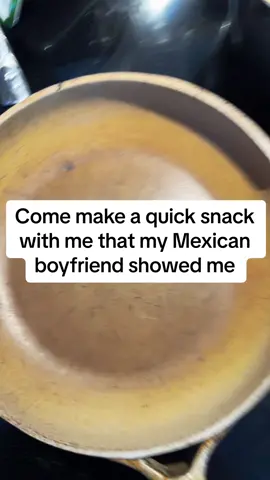 And thats on dating mexican 😍😍 #mexicantiktok #mexicansnack #tortillaconmayonesa #sahmlife 