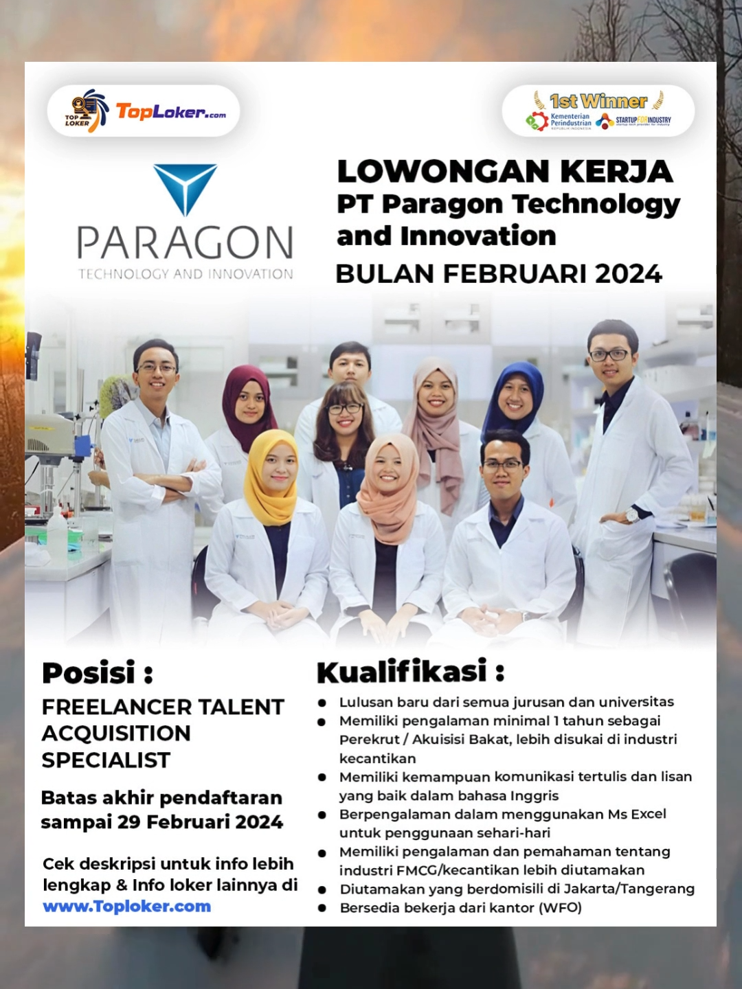 PT Paragon Technology and Innovation MEMBUKA LOWONGAN KERJA TERBARU!! Posisi : FREELANCER TALENT ACQUISITION SPECIALIST Persyaratan: Lulusan baru dari semua jurusan dan universitas Memiliki pengalaman minimal 1 tahun sebagai Perekrut / Akuisisi Bakat, lebih disukai di industri kecantikan Memiliki kemampuan komunikasi tertulis dan lisan yang baik dalam bahasa Inggris Berpengalaman dalam menggunakan Ms Excel untuk penggunaan sehari-hari Memiliki pengalaman dan pemahaman tentang industri FMCG/kecantikan lebih diutamakan Diutamakan yang berdomisili di Jakarta/Tangerang Bersedia bekerja dari kantor (WFO) Deskripsi Pekerjaan : Pencarian Sumber Strategis: Secara proaktif mengidentifikasi dan melibatkan talenta freelance melalui pencarian yang cermat di platform utama, memanfaatkan media sosial, dan membina hubungan dalam jaringan profesional khusus Artikulasi Persyaratan: Berkolaborasi dengan Mitra Bisnis TA untuk memahami persyaratan proyek yang bernuansa, menerjemahkannya ke dalam keahlian dan kompetensi yang tepat yang penting untuk keberhasilan proyek Manajemen Ekosistem Bakat: Memelihara basis data talenta yang dinamis dan terorganisir dengan cermat, yang mencakup keterampilan, ketersediaan, dan juga laporan Gunakan berbagai saluran untuk menemukan kandidat potensial, seperti papan lowongan kerja, media sosial, dan platform lainnya Bagi Anda yang berminat dan sesuai dengan kualifikasi silahkan daftar secara online melalui link dibawah ini : https://docs.google.com/forms/d/e/1FAIpQLSeuZa4bnfU8KYUBwgt3OkLLOvCcHNLSzoVdXO8GP6geOcFFSw/viewform Batas akhir pendaftaran sampai 29 Februari 2024 Cek Infoloker lainnya di www.toploker.com #lowongankerja #infoloker #lokerterbaru #lokerterupdate #lowongankerjaterbaru #paragontechnologyandinnovation #freelance #freelancer #2024