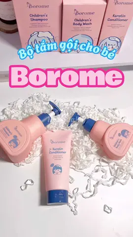Bộ tắm gội cho bé an toà.n dịu nhẹ cho 👶🏻👶🏻#boromevietnam #boromevn #daugoiborome #boromeofficial #xh #viral 