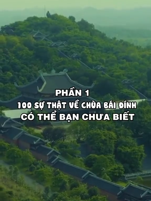 100 Sự thật về chùa Bái Đính có thể bạn chưa biết #reviewchua #chuabaidinh #ninhbinh #phatphapnhiemmau