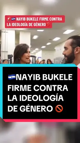🚨 NAYIB BUKELE FIRME CONTRA LA IDEOLOGÍA DE GÉNERO.  #virall #paratii #nayibbukelepresidente🇸🇻♥️ #alejandromuñante