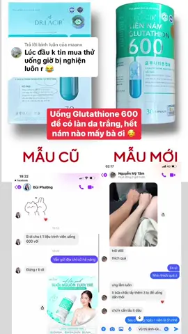Trả lời @maanx uống đúng hàng chính hãng cam kết da trắng sau 1 hộp sd #nhậtbản🇯🇵 #gluthatione_trắng_da_toàn_thân600mg #trắngdacấptốc #xuhuongtiktok2023❤️ 