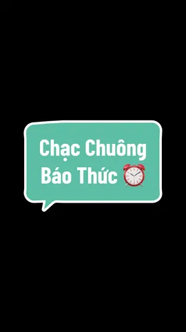 Lưu Về Cài Báo Thức Nào ⏰ #capcut #nhacchuongbaothuc #nhacremix #nhacchuonghaihuoc #xuhuongtiktok 