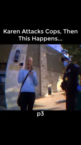 Karen Attacks Cops, Then This Happens...