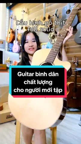 Trả lời @baonguyenquoc86 Guitar bình dân chất lượng cho người mới tập #Guitar #acoustic #review 