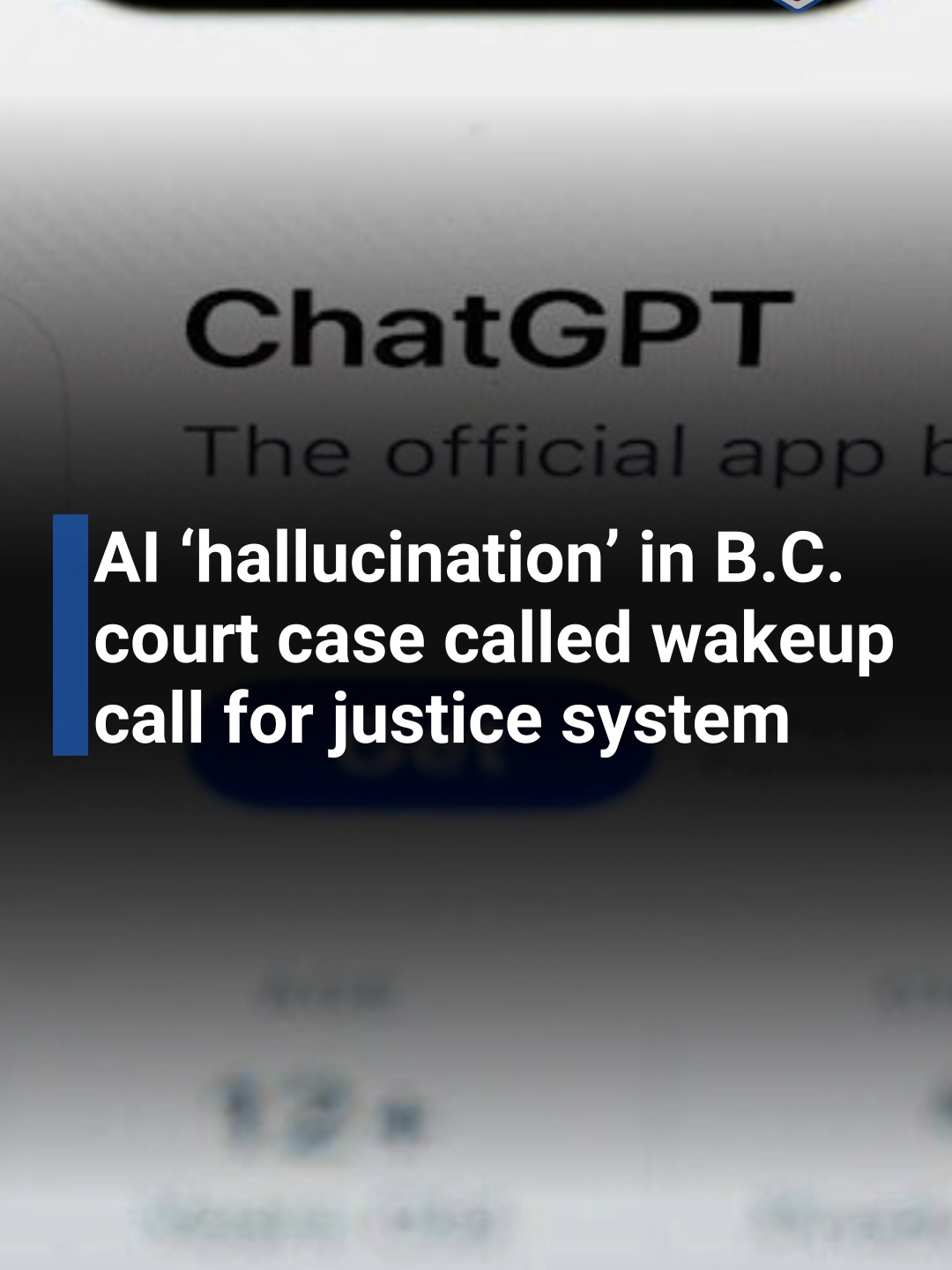 AI ‘hallucination’ in B.C. court case called wakeup call for justice system #artificialintelligence  #ai  #chatgpt  #courtroom  #courtcase