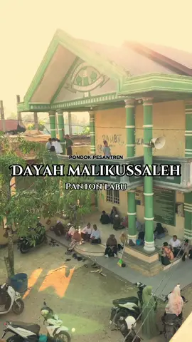 #pondokpesantren #dayahmalikussaleh #pantonlabu #acehutara #aceh #fypシ゚viral #santriviral 