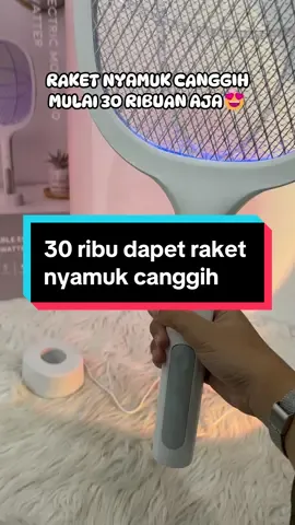 Mulai 30 ribuan aja loh😍#raketnyamuk #raketlistrik #raketnyamukmurah #nyamuk #raketmurah #elektronikmurah #ramadanekstraseru #pplus 