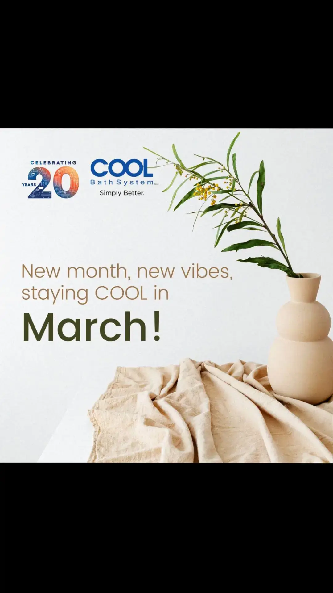 Happy March! May the warmer and longer days ahead bring you joy and a fresh start this summer season. Don't forget to take some time to relax and rejuvenate. A #COOL note from us at Cool Bath System.