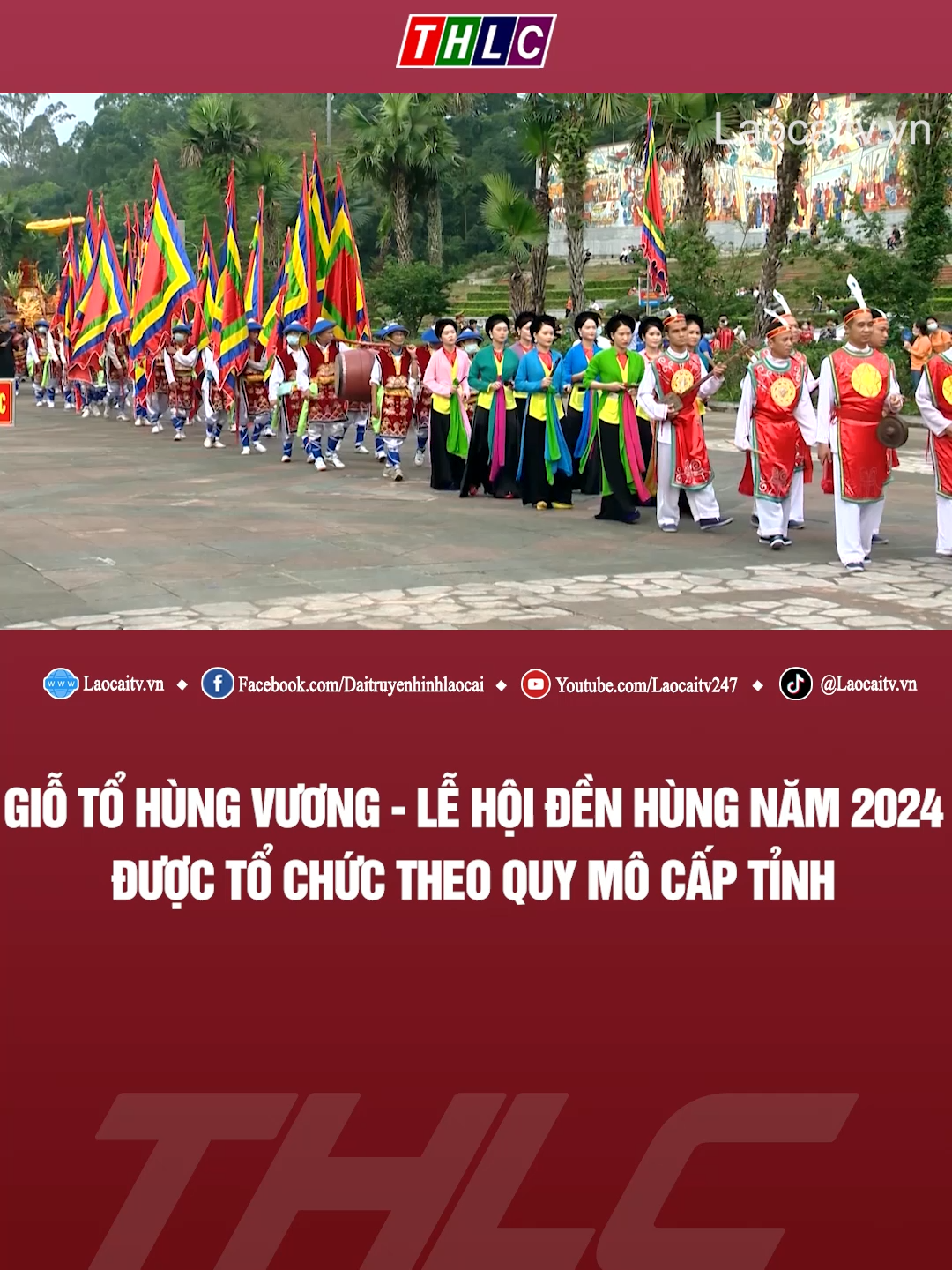 Giỗ Tổ Hùng Vương - Lễ hội đền Hùng năm 2024 được tổ chức theo quy mô cấp tỉnh #tiktoklaocaitv#thlc #giotohungvuong