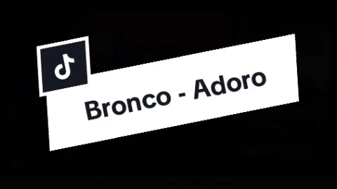 #CapCut #bronco #adoro #viral #spotify #letradecanciones #tendencia #fyp #fypシ #foryoupage #lomejor #baladasromanticas #antigua 