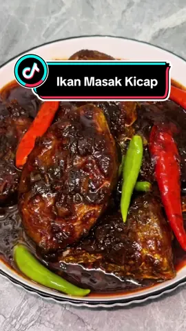 Ikan masak kicap pedas pekat, makan dengan nasi panas 🤤 #MYFoodie #tiktokchef #fyp #fypシ #fypシ゚viral #resepisimple 