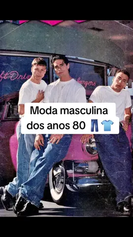 Moda masculina dos anos 80 👖👕 #modaanos80 #foryou #Nostalgia #lembranças #anos80 