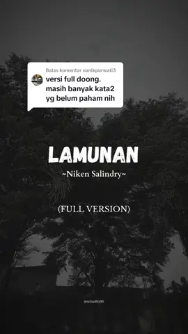 Membalas @nanikpurwati3 Niken Salindry - LAMUNAN Full Version Done yaa☺ #lamunan #nikensalindryrealll #liriklagu #lagujawa #fypシ 