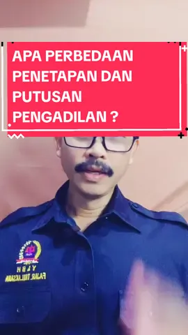 Perbedaan Putusan dan Penetapan pengadilan. #fajartrilaksana-line #bantuan  #hukum   #perdata   #pidana  #ptun   #mk  #gugatan   #permohonan  #putusan  #penetapan@fajartrilaksana.line 