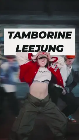 CHOREOGRAFY HIP HOP DANCE - TAMBORINE LEEJUNG #choreography #hiphopdance #leejung #freestyle #streetdance #edit #viral #goviral 