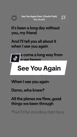 See You Again (feat. Charlie Puth) - Wiz Khalifa #fyp #fullsong #lyrics #spotify #foryou 