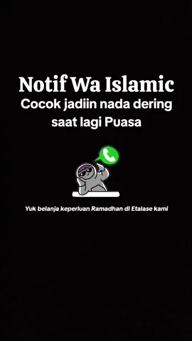 Notif WhatsApp Islamic || Cocok di jadiin nada dering saat bulan puasa.  #notif #notification #notifwhatsapp #notifications #notificaciones #nadadering #whatsapp #nadaderingislamic #ramdhan2024 