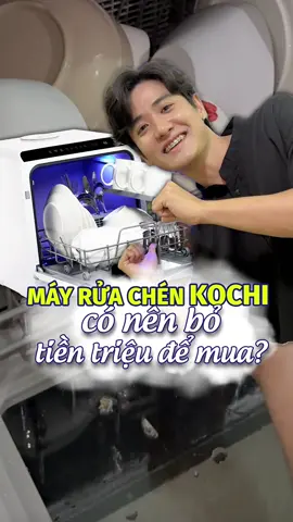 Máy rửa chén KOCHI - Có nên mua không? #quankhonggo #LearnOnTikTok #ancungtiktok 