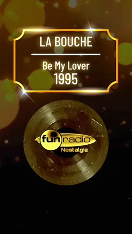 #labouche #bemylover #1990s #funradio #nostalgie #fyp #pourtoi 
