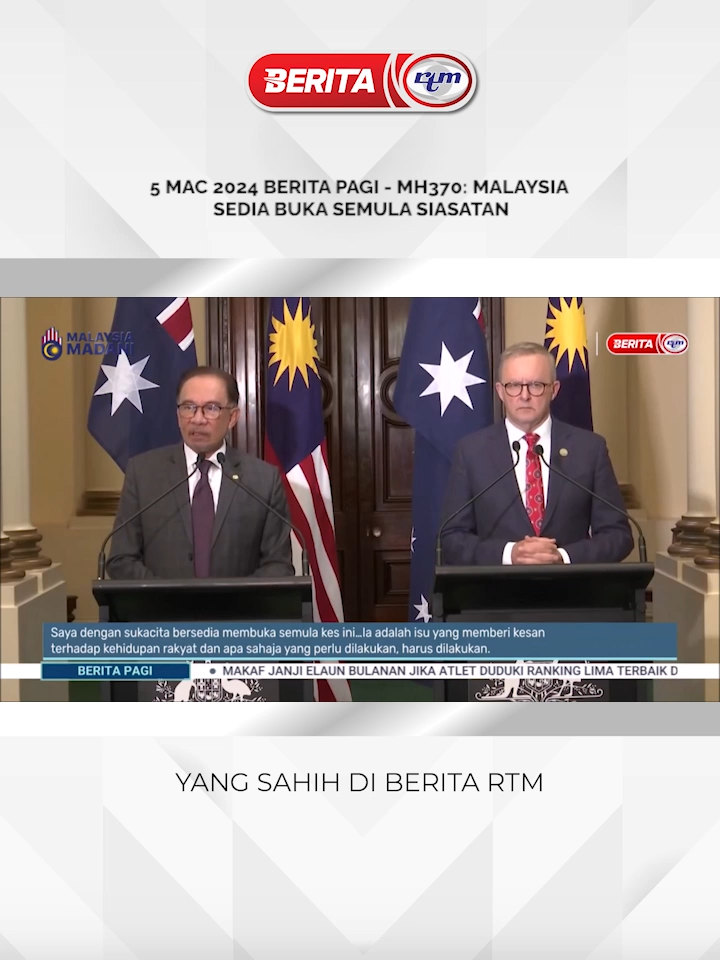 5 MAC 2024 BERITA PAGI - MH370 MALAYSIA SEDIA BUKA SEMULA SIASATAN            #beritartm #rtm #trendingnewsmalaysia #viralvideos #fyp #beritaditiktok