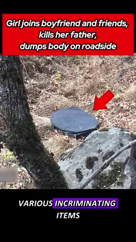 Girl joined boyfriend and friends killed her father,dump body on roadside #truecrime #foryou #fyp #tiktok #interview #crimestory #crime #muder 