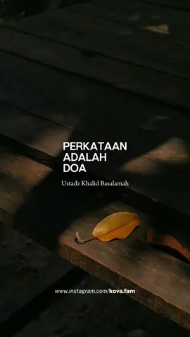 Perkataan adalah doa #kajianislam #selfreminder #storyislami #doa #CapCut 