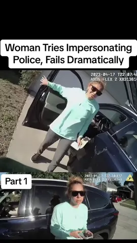 Woman Tries Impersonating Police, Fails Dramatically
