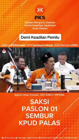 beginilah Penyelenggara memahami aturan Pemilu @PKS Sumut @Partai Keadilan Sejahtera @aniesbaswedan 
