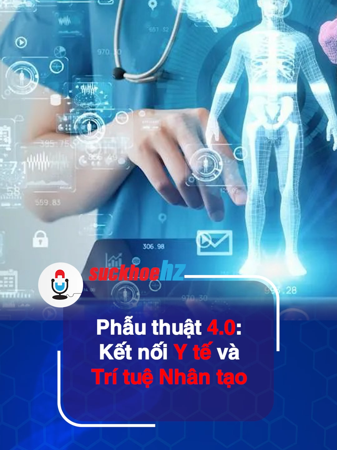 Kết Nối Y Tế và Trí Tuệ Nhân Tạo #yte #ai #robotics #surgery #future #suckhoehz  #tiktoknews  #songkhoe247  #LearnOnTikTok