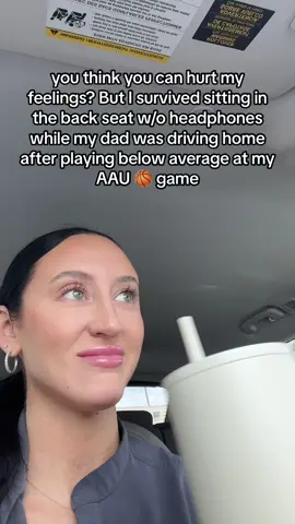 you think you can hurt my feelings? But I survived sitting in the back seat with my dad driving home after playing below average at my AAU ⛹🏻‍♀️🏀game. #fyp #hooper #hoopers #basketball #childhood #dadmoves #trending #trendingsong 