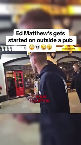 Ed Matthew’s gets started on outside the pub‼️😂 #edmatthewstokky #edmatthews #hstikkytokky #livestream #viral #fyp 