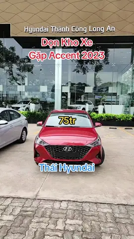 Dọn kho xe Hyundai Accent 2023 #accentsosan #accentbase #accenttieuchuan #accentdu #accentmtfull @Thái Hyundai Trao Đổi Xe Ô Tô @Thái Hyundai Trao Đổi Xe Ô Tô 