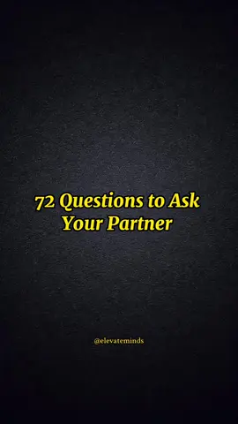 72 Questions to Ask Your Partner #Love #partner #Relationship #friendship #bestfriend 