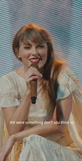 we were something dont you thing so  👉👈 #the1#taylorswift#theerastourtaylorswift#theerastour#swiftie