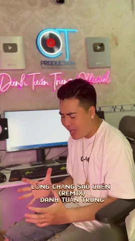 Lòng Chẳng Dao Quên remix - Danh Tuấn Trung #danhtuantrung #danhtuấntrung #longchangsaoquen #ctmedia #xuhuong 