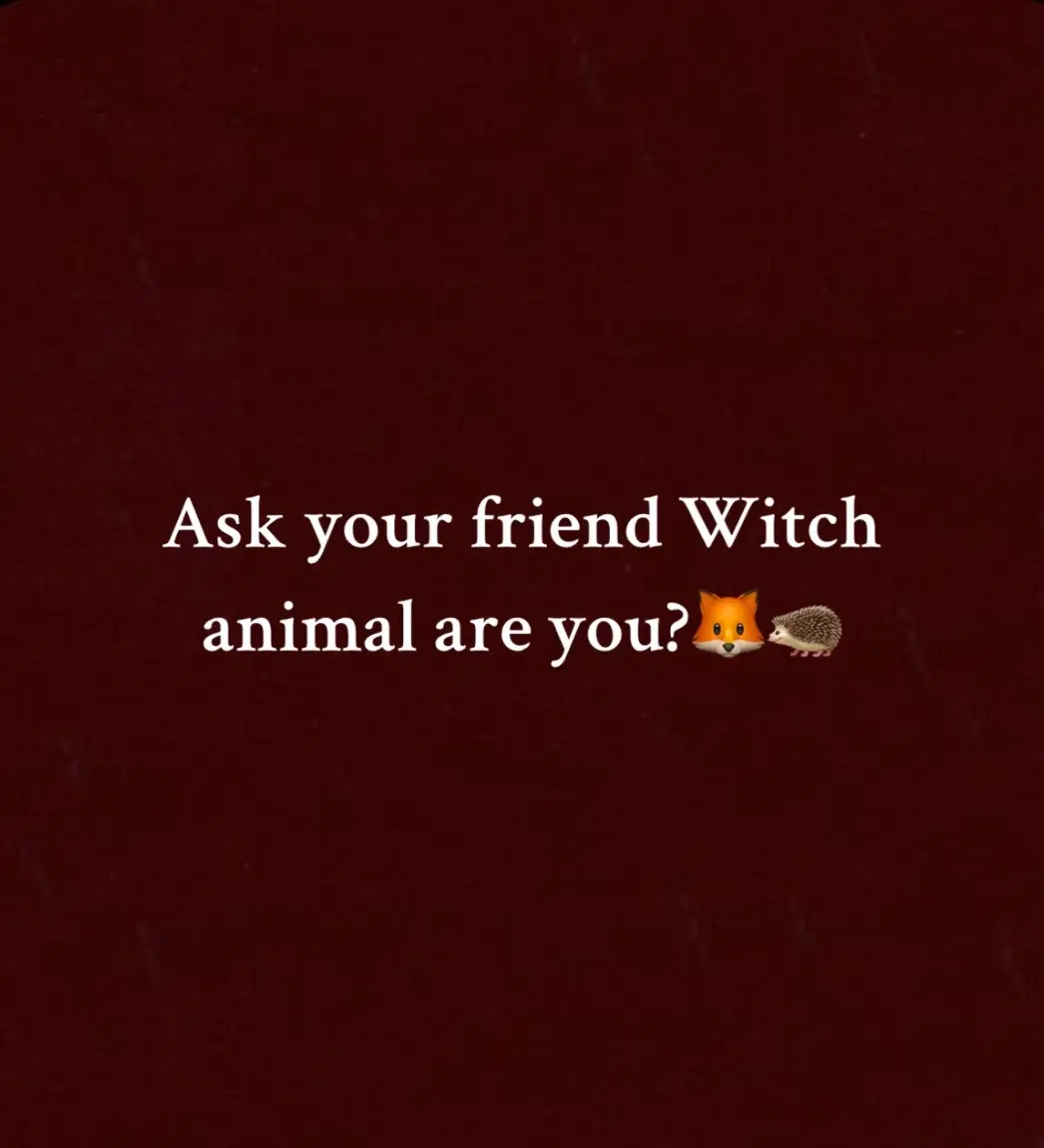 Witch forest animal you are?🦊🦔🐿️ #aesthetic #trend #askyourfriends #witchtok #witchyouare #witchanimalareyou #pinterest #pinterestaesthetic #pinteresttrend #capcut #fox #bluetit #rabbit #squirrel #wolf #deer #autumn #autumnvibes #autumnaesthetic #spring #springvibes #Summer #summervibes #darkwoman #femmefatale #femmefataleaesthetic #aesthetic #trends 