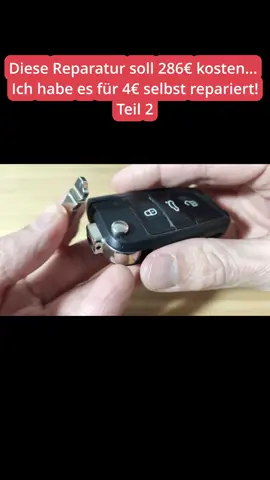 Diese Reparatur soll 286€ kosten... Ich habe es für 4€ selbst repariert! | Teil 2 #autoschlüssel  #reparieren