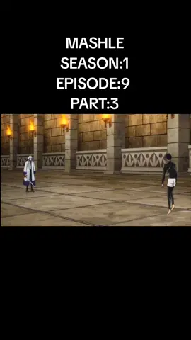 MASHLE SEASON:1 EPISODE9: PART:3 #ANIME#FYP#FYPシ#VIRAL#CapCut#FORYOUPAGE#FORYOU#TRENDING 