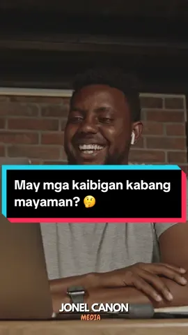 May mga kaibigan kabang mayaman? 🤔 #successmindset #successtips #learntok #successtok #successadvice #coachjonelcanon 